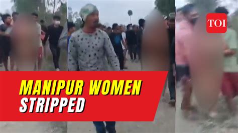 manipur video viral original|Disturbing viral video sparks outrage as two Manipur women are。